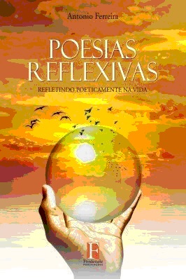 Escritor Antonio Ferreira Sousa - Livro Poesias reflexivas